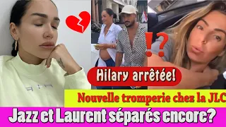 JAZZ ET LAURENT SÉPARÉS APRES LA DERNIERE TROMPERIE EN FRANCE?! HILLARY ARRETÉE PAR LA POLICE