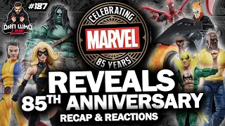 WOW! MARVEL LEGENDS 85TH ANNIVERSARY REVEALS & RECAP - Dan Who Live #187