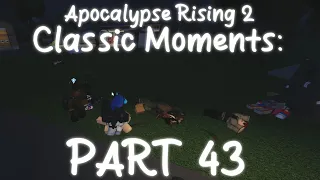 Apocalypse Rising 2 Classic Moments: PART 43