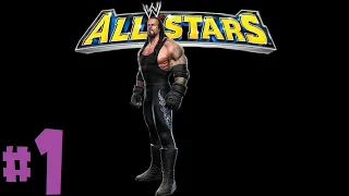 OOHHH YEEEESSS - WWE All Stars Undertaker Path of Champions Ep. 1
