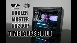 COOLER MASTER NR200P TIMELAPSE BUILD