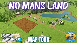 NO MANS LAND - Map Tour - Farming Simulator 22