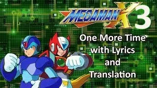 Megaman X3 - One More Time (Lyrics and Translation)