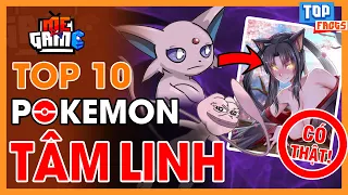 Top 10 Pokemon Hệ Tâm Linh Có Thật - Bí Ẩn Truyền Thuyết Pokemon #2 | meGAME