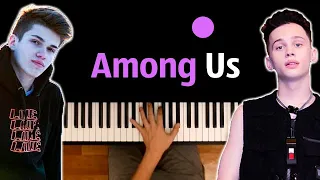 Д.Милохин & Н.Левинский - Among Us ● караоке | PIANO_KARAOKE ● ᴴᴰ + НОТЫ & MIDI