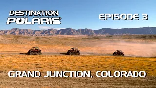 Destination Polaris: "Grand Junction" Ep. 3