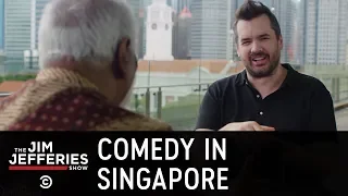 How Restrictive Is It to Be a Comedian in Singapore?  - The Jim Jefferies Show