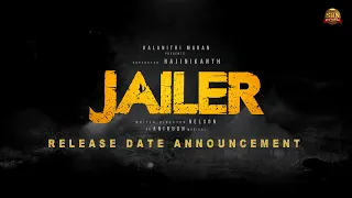 JAILER - Release Date Announcement | Superstar Rajinikanth | Sun Pictures | Nelson | Anirudh