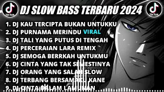 DJ SLOW BASS TERBARU 2024 || KAU TERCIPTA BUKAN UNTUKKU REMIX TIKTOK VIRAL TERBARU 2024