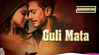 Guli Mata (REMIX)