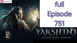 Yakshini Episode 751 | Yakshini Today Episode | Yakshini New Episode #yakshinitodayepisode #yakshini