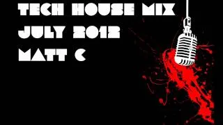 Tech House Mix July 2012