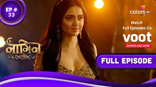 Naagin 6 | नागिन 6 | Episode 33 | 04 June 2022