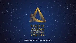 Opening Night Bangkok ASEAN Film Festival 2019