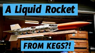 Can you build a Liquid Rocket out of BEER KEGS?! - KegRocket Ep 1