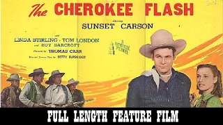 THE CHEROKEE FLASH [1945] - Sunset Carson