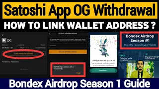 Satoshi Mining App OG Tokan Withdraw Link Address Guide | Bondex Airdrop Season 1 BDXN List June 5