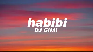 Habibi DJ GIMI lyrics