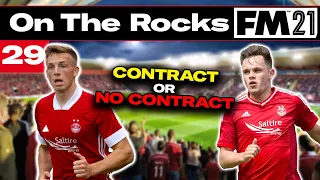 CONTRACT NEGOTIATIONS | On The Rocks | Football Manager 2021 #29