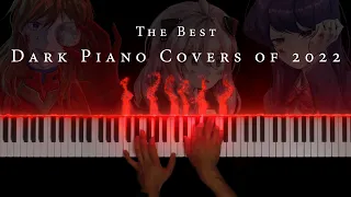 The Darkest Piano Covers of 2022: 40 Minutes of Dark and Beautiful Piano Music