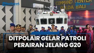 Patroli Perairan Oleh Ditpolair Polda Bali dalam Rangka Pengamanan Presidensi KTT G20