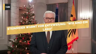 Steinmeier warnt vor Entzweiung: "Wir sind ein Land"