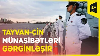 Tayvan adası ətrafında Çinin 70 təyyarəsi və 11 gəmisi aşkarlandı