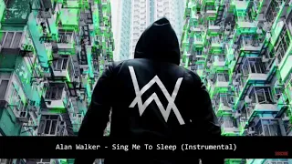 Alan Walker - Sing Me To Sleep (Instrumental) 1 Hour