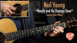 Neil Young "Needle and the Damage Done" Guitar Lesson w/ Tabs