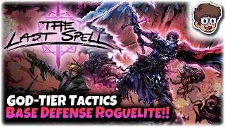 GOD-TIER Turn-Based Tactics Base Defense Roguelite!! | The Last Spell [1.0] | 1