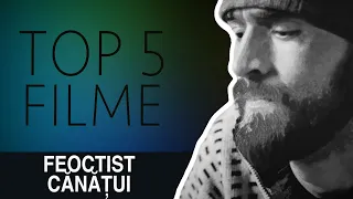 FEOCTIST - TOP 5 FILME ( Ce filme se uită rapperul din Moldova)