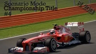 F1 2013 - Scenario Mode - Championship Title: Consistency Is The Key (#4)