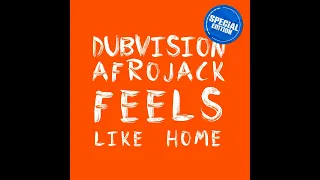 DubVision & Afrojack - Feels Like Home (Official Song F1 Dutch Grand Prix) [Audio]