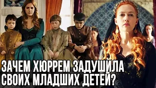 Why did Hurrem kill her children?