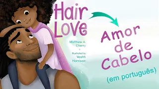 AMOR DE CABELO - Hair Love (Leitura em Português) Dia da Consciência Negra.