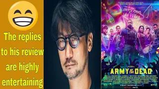 Hideo Kojima reviews Netflix Army of the Dead and the responses to his review are hilarious