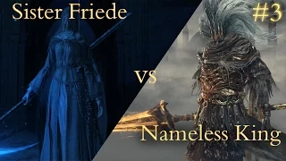 Dark Souls 3 Ashes of Ariandel | Sister Friede vs Nameless King NG+7