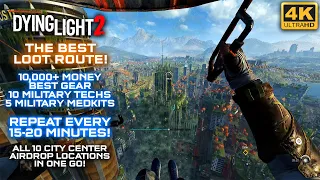 Dying Light 2 - The Best Loot Route (All 10 Airdrop locations in one go)
