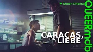 Caracas, eine Liebe | Film 2015 -- schwul [Full HD Trailer]