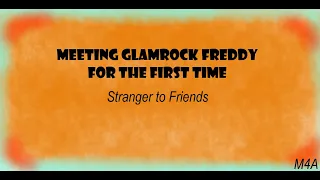 Meeting Glamrock Freddy for the first time | M4A | Comfort | Taking care of you |