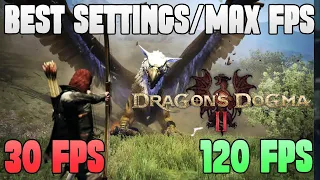 Dragon's Dogma 2 Best Settings for MAX FPS Best Optimization Guide