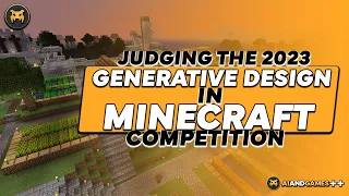 Judging the 2023 Generative Design in Minecraft Competition