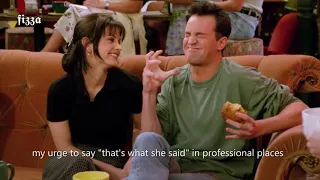 Chandler Bing being Sarcastic for 10 Minutes.