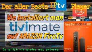 Wie Installiert man TiviMate App auf Amazon Fire TV Stick. Rennwagen kein Kleinwagen unter IPTV Apps