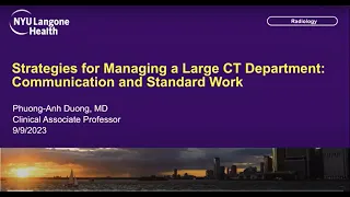 2023 Virtual Symposium: Strategies for Managing a Large CT Department: Communication & Standard Work