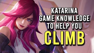 Katarina Game Knowledge to Help you Climb