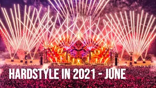 Hardstyle in 2021 - June Mix