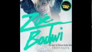 Zoe Badwi - Freefallin' (Oh-key! & RiDent Radio Mix)