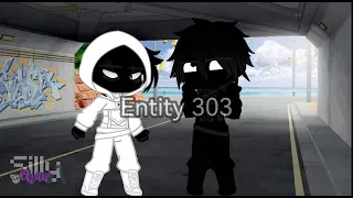 Entity 303 edit//gacha