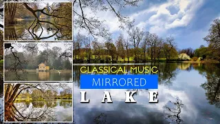 🚣‍♂️ MIRROR LAKE 🌊 CLASSICAL MUSIC 🏝️